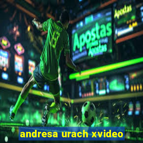 andresa urach xvideo